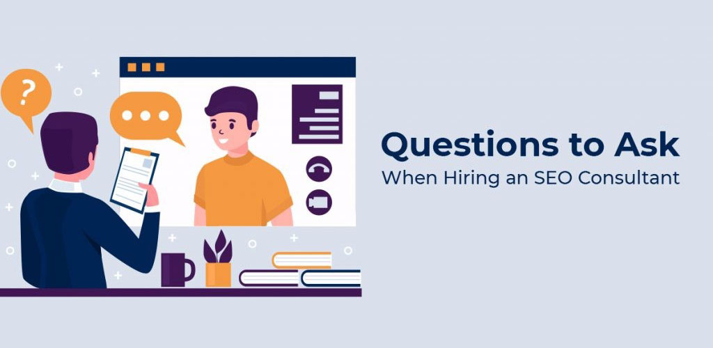 Banner showing the text questions to ask when hiring an seo consultant